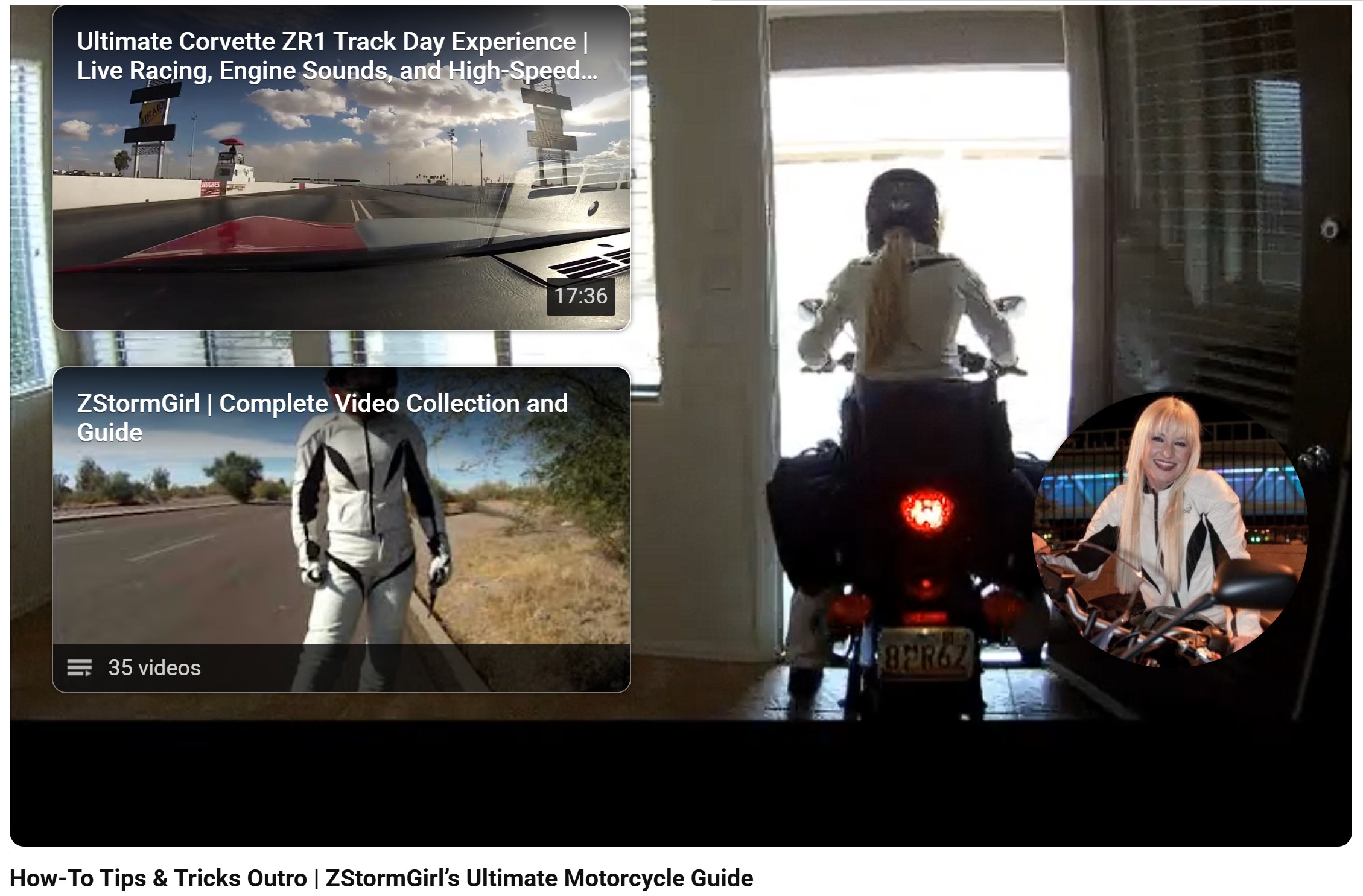 ZStormGirl's Ultimate Motorcycle Guide Outro